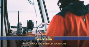 Basic Tools You NEED on Your Boat